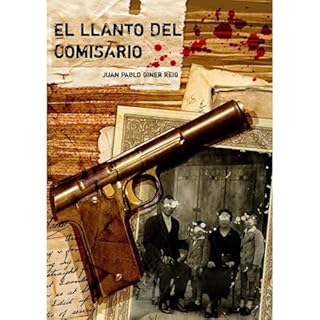 EL LLANTO DEL COMISARIO Audiolibro Por JUAN PABLO GINER arte de portada