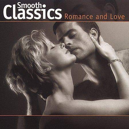Smooth Classics: Romance & Love [Audio CD]