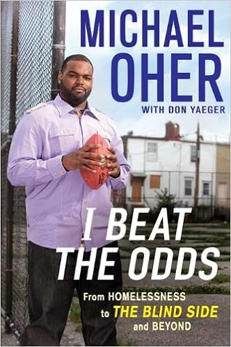 I Beat the Odds: From Homelessness, to The Blind Side, and Beyond book cover