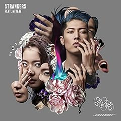Strangers feat. MIYAVI / MeiMei