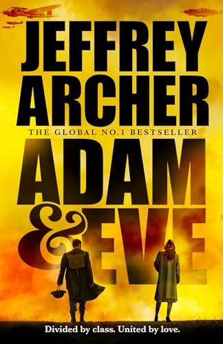 Adam and Eve: The new unforgettable final novel from the master storyteller – a gripping WWII historical fiction novel for 2026