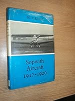 Sopwith Aircraft, 1912-1920 0370300505 Book Cover