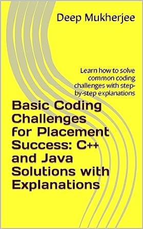 Basic Coding Challenges for Placement Success: C++ and Java Solutions ...