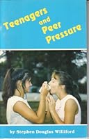 Teenagers and Peer Pressure 089137809X Book Cover