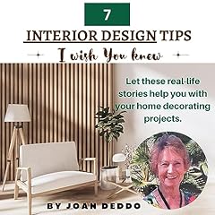 7 Interior Design Tips I Wish You Knew Audiolibro Por Joan Deddo arte de portada