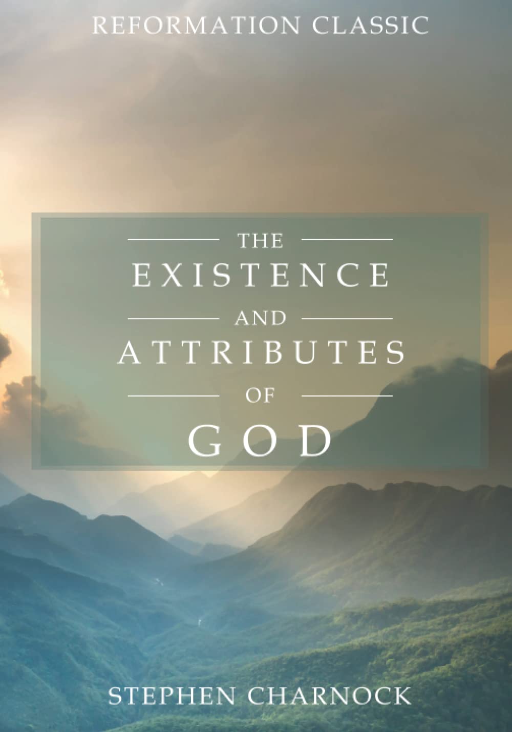 The Existence and Attributes of God: Volumes 1 & 2      Paperback – June 6, 2021