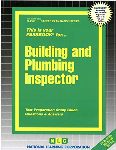 This is Your Passbook for ...: Building and Plumbing Inspector: Test Preparation Study Guide Questions & Answers