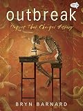 Outbreak! Plagues That Changed History Outbreak! Plagues That Changed History