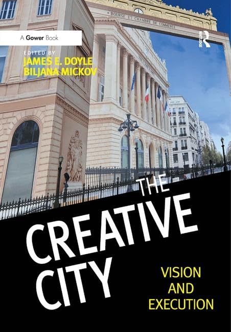 The Creative City: Vision and Execution rompre la monotonie urbaine par l'art