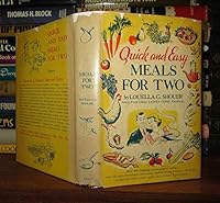 Quick and Easy Meals for Two B000NZ9XQE Book Cover