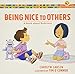 Being Nice to Others: A Book about Rudeness (Growing God's Kids)