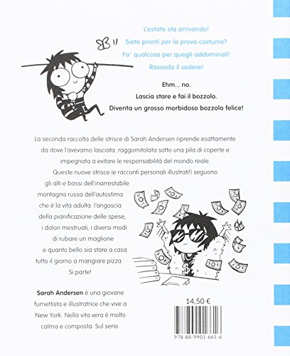 Un grosso morbidoso bozzolo felice. Sarah's