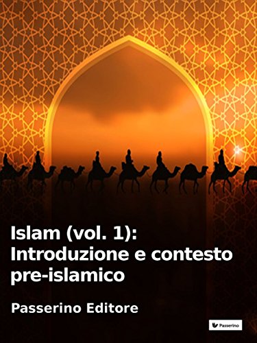 Islam (vol. 1): Introduzione e contesto
