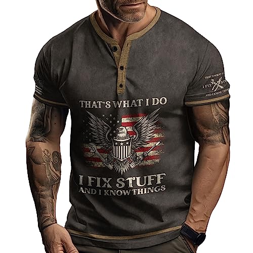 I Fix Stuff and Know Things Tshirt for Men, Thats What I Do I Fix Stuff Shirt, Henley Shirts for Men 72