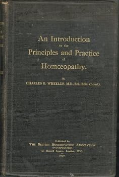An Introduction to the Principles and Practice of Homoeopathy