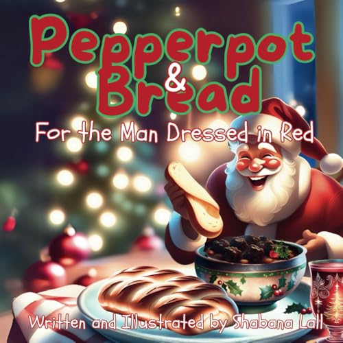 Pepperpot & Bread for the Man Dressed in Red