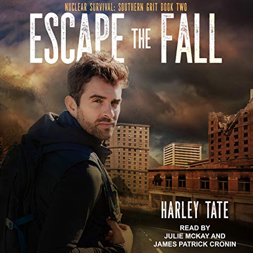 Escape the Fall Nuclear Survival Southern Grit Series