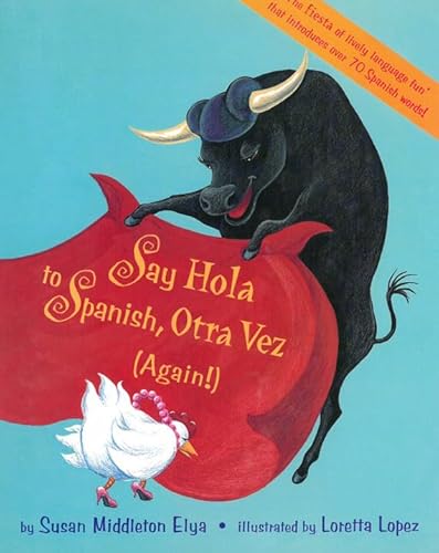Say Hola to Spanish Otra Vez (Again!) (Say Hola To Spanish (Paperback)) (English and Spanish Edition)