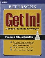 Get In! Consulting Guide to College Planning, 1st Edition 0768919770 Book Cover