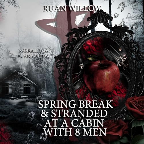 Page de couverture de Spicy Smut Excerpt, Spring Break and Stranded at a Cabin with Eight Men