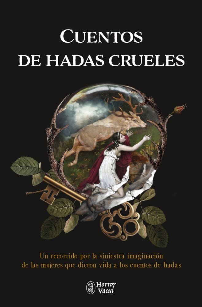 Cuentos de hadas crueles: Un recorrido por la siniestra imaginación de las mujeres que dieron vida a los cuentos de hadas      Paperback – April 14, 2025