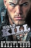 Rose (Road Kill MC #3): A Dark Alpha Motorcycle Club Romance