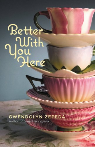 Better With You Here (English Edition) - Zepeda, Gwendolyn