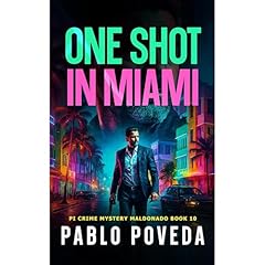One Shot in Miami Audiolibro Por Pablo Poveda arte de portada