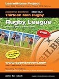 Book 6: Learn @ Home Coaching Rugby League Project: Academy of Excellence for Coaching Rugby League Personal Skills and Fitness Drills (English Edition)
