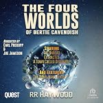Cover of The Four Worlds of Bertie Cavendish