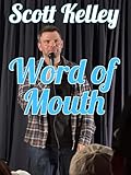 Scott Kelley - Word of Mouth