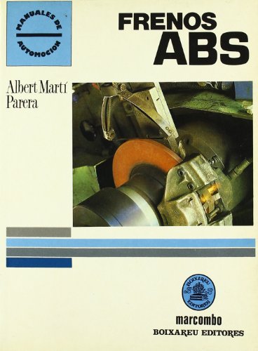 Frenos ABS (ACCESO RÁPIDO) (Spanish Edition) Frenos ABS (ACCESO RÁPIDO) (Spanish Edition)