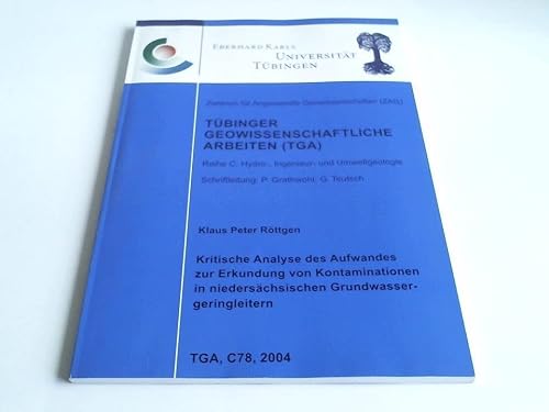 Kritische Analyse des Aufwandes zur Erkundung von Kontaminationen in niedesächsischen Grundwassergeringleitern