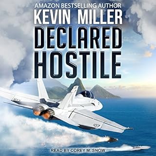 Declared Hostile Audiolibro Por Capt. Kevin P. Miller USN (Ret.) arte de portada