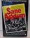 Sane asylum