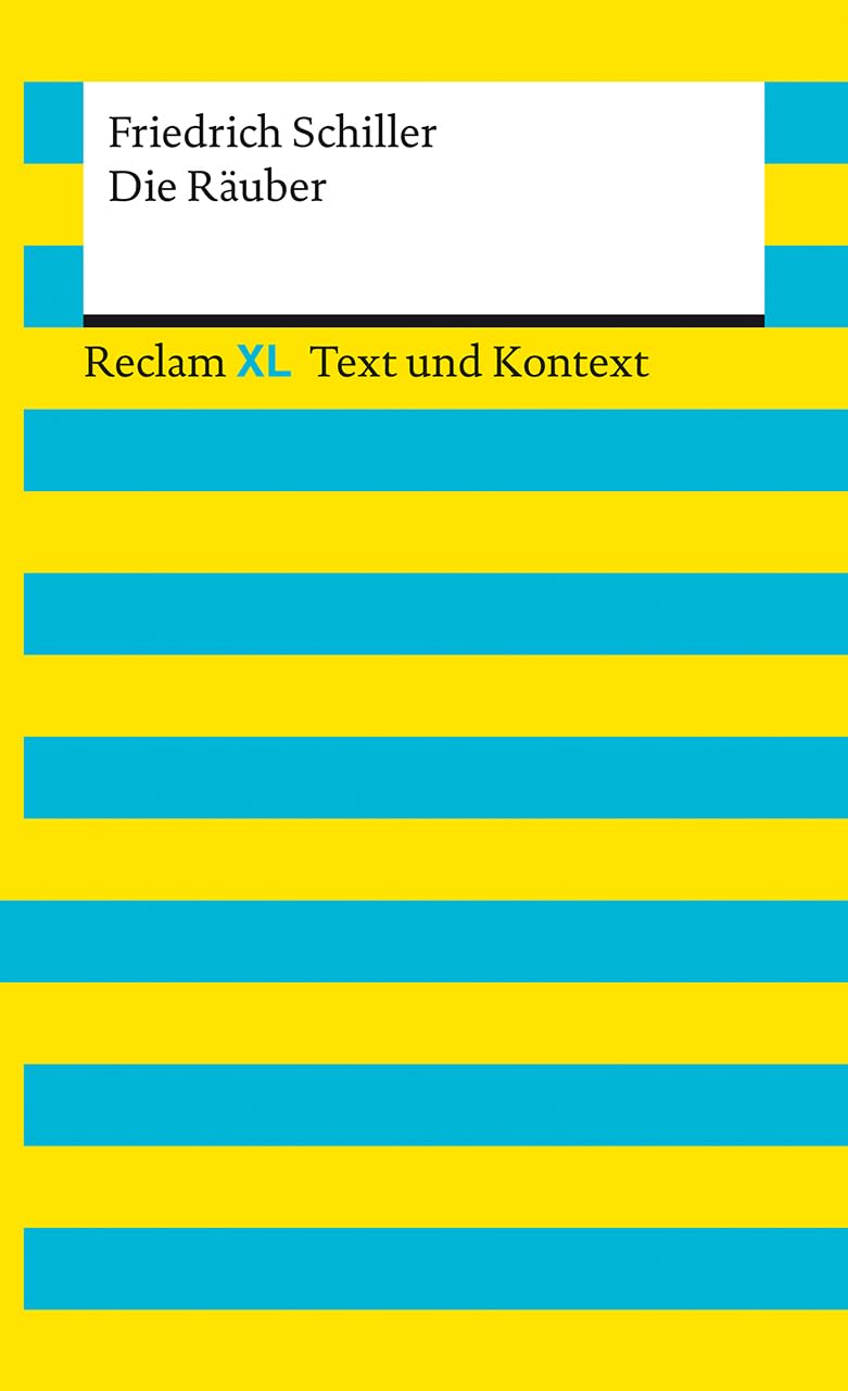 Reclam Textedition Die Räuber – Textausgabe mit Kommentar und Materialien