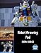 Produktbild Robot Drawing Pad for Kids!: A Sketchbook for Coloring, Drawing and Creating