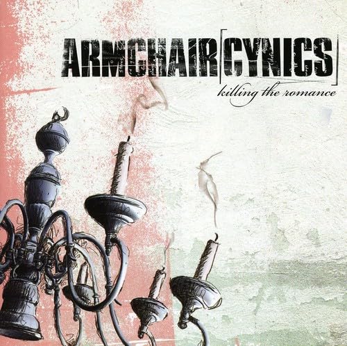Killing the Romance [Audio CD] Armchair Cynics; Dave Genn and Chad Kroeger