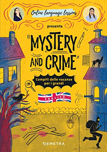 Mystery and Crime: Compiti delle vacanze per i grandi