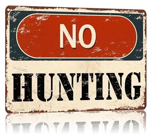 CBQZCHWDKT Rust Proof Aluminum Metal Sign Vintage Style No Hunting