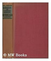 Betrayal in central Europe; Austria and Czechoslovakia: The fallen bastions B000855WP0 Book Cover