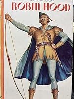 The Adventures of Robin Hood (Preface Indicates date of 1912, London) B003LMXRMM Book Cover