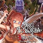 Cover of Orc Eroica, Vol. 3
