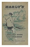 Anglers guide and catalogue : Hardy's, the world's angling specialists B0033V2W5O Book Cover