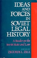 Ideas and Forces in Soviet Legal History: A Reader on the Soviet State and Law 0195055950 Book Cover