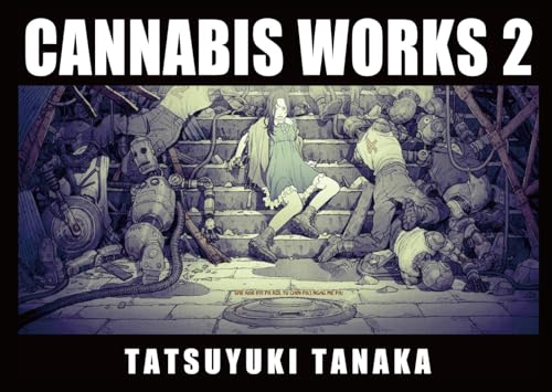 Cannabis Works Tatsuyuki Tanaka Art Book