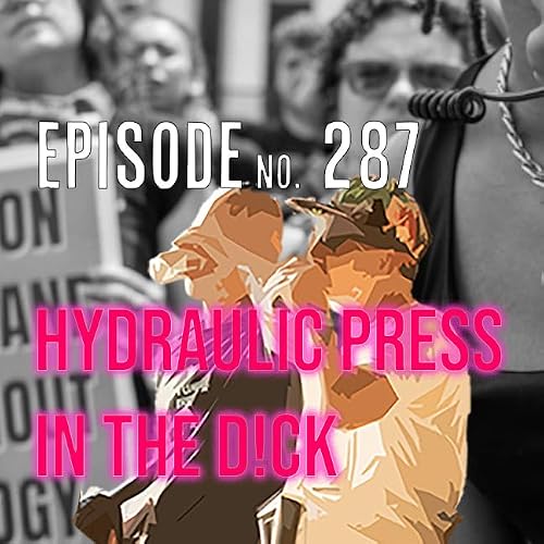 Hydraulic Press in the D!ck