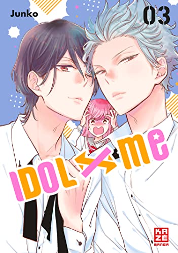 Idol x Me - Band 3 (German Edition)