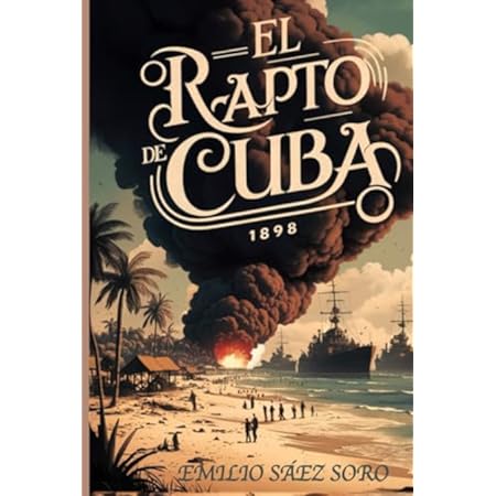 1898 年：古巴綁架（西班牙文版）