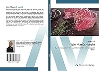 Wie Man(n) Kocht 3639720709 Book Cover